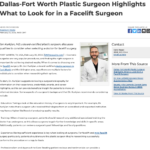 Dallas-Fort Worth plastic surgeon Jon Kurkjian, MD, PA discusses qualities to look for in a facelift surgeon.
